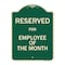 Signmission Designer Series-Reserved For Employee Of The Month Green, 24" x 18", G-1824-9770 A-DES-G-1824-9770 - alternate 1